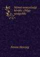 Nemet nemzetisegi kerdes: (Negy ujsagcikk), Ferenc Herczeg 