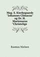 Mag. S. Kierkegaards "Johannes Climacus" og Dr. H. Martensens "Christelige ., Rasmus Nielsen 