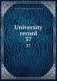University record. 37, University of the State of Florida,University of Florida 