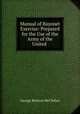 Manual of Bayonet Exercise: Prepared for the Use of the Army of the United ., McClellan George Brinton 