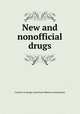 New and nonofficial drugs, Council on Drugs (American Medical Association) 