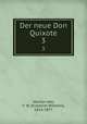 Der neue Don Quixote. 3, Friedrich Wilhelm Hackla?nder 