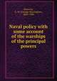 Naval policy with some account of the warships of the principal powers, Steevens, G. W. (George Warrington), 1869-1900 