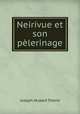 Neirivue et son pelerinage, Joseph-Hubert Thorin 