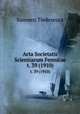 Acta Societatis Scientiarum Fennicae. t. 39 (1910), Suomen Tiedeseura 