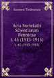 Acta Societatis Scientiarum Fennicae. t. 45 (1913-1915), Suomen Tiedeseura 
