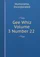 Gee Whiz Volume 3 Number 22, Humorama, Incorporated 