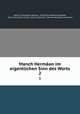 Manch Hermon im eigentlichen Sinn des Worts. 2, Johann Timotheus Hermes 