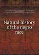 Natural history of the negro race, Julien-Joseph Virey 