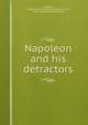 Napoleon and his detractors, Joseph Charles Paul Bonaparte Napole?on 