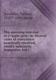 The morning-exercise at Cripple-gate: or, Several cases of conscience practically resolved, sundry ministers, September 1661., Annesley, Samuel, 1620?-1696. comp 