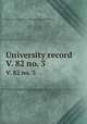 University record. V. 82 no. 3, University of the State of Florida,University of Florida 