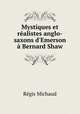 Mystiques et realistes anglo-saxons d
