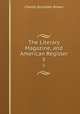 The Literary Magazine, and American Register. 5, Charles Brockden Brown 