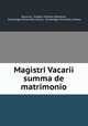 Magistri Vacarii summa de matrimonio., Vacarius, Frederic William Maitland , Cambridge University Library, Cambridge University Library 