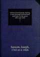 Letters from Europe, during a tour through Switzerland and Italy, in the years 1801 and 1802. 2, Sansom, Joseph, 1765 or 6-1826 