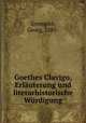 Goethes Clavigo, Erlauterung und literarhistorische Wurdigung, Grempler, Georg, 1885- 
