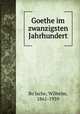 Goethe im zwanzigsten Jahrhundert, Wilhelm Bo?lsche 