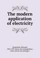The modern application of electricity, Edouard Hospitalier 