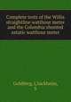 Complete tests of the Willis straightline watthour meter and the Columbia shunted astatic watthour meter, Goldberg, I,Sackheim, S 