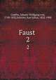Faust . 2, Johann Wolfgang von Goethe 