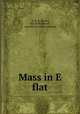 Mass in E flat, H. H. A. Beach, Mrs H H A Beach, Amy Marcy (Cheney) Beach 