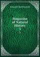 Magazine of Natural History. 3, Edward Charlesworth 