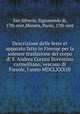 Descrizione delle feste et apparato fatto in Firenze per la solenne traslazione del corpo di S. Andrea Corsini fiorentino carmelitano, vescouo di Fiesole, l
