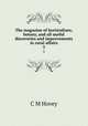 The magazine of horticulture, botany, and all useful discoveries and improvements in rural affairs. 3, C.M. Hovey 