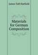 Materials for German Composition, James Taft Hatfield 