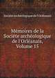 Memoires de la Societe archeologique de l