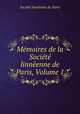 Memoires de la Societe linneenne de Paris, Volume 1, 
