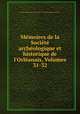Memoires de la Societe archeologique et historique de l