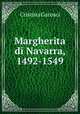 Margherita di Navarra, 1492-1549, Cristina Garosci 