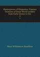 Masterpieces of Eloquence: Famous Orations of Great World Leaders from Early Greece to the .. 3, Mayo Williamson Hazeltine 