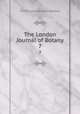 The London Journal of Botany. 7, Sir William Jackson Hooker 
