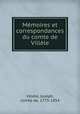 Memoires et correspondances du comte de Villele, Joseph Villele 