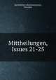 Mittheilungen, Issues 21-25, Sachsischer altertumsverein 
