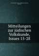 Mitteilungen zur judischen Volkskunde, Issues 15-28, Hamburg 