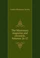 The Missionary magazine and chronicle, Volumes 26-27, London Missionary Society 