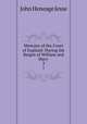 Memoirs of the Court of England: During the Reigns of William and Mary .. 3, John Heneage Jesse 