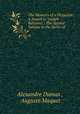 The Memoirs of a Physician: A Sequel to "Joseph Balsamo" : The Second Volume in the Series of ., Alexandre Dumas , Auguste Maquet 