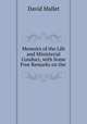 Memoirs of the Life and Ministerial Conduct, with Some Free Remarks on the ., David Mallet 