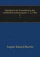 Handbuch der Krankheiten der weiblichen Adnexorgane. v. 3, 1906. 3, August Eduard Martin 