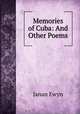 Memories of Cuba: And Other Poems, Janan Ewyn 
