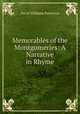 Memorables of the Montgomeries: A Narrative in Rhyme, David Williams Patterson 