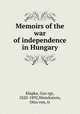 Memoirs of the war of independence in Hungary, Gyorgy Klapka 