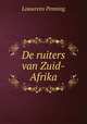 De ruiters van Zuid-Afrika, Louwrens Penning 