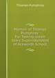 Memoir of Thomas Pumphrey: For Twenty-seven Years Superintendent of Ackworth School, Thomas Pumphrey 