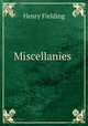 Miscellanies ., Henry Fielding 